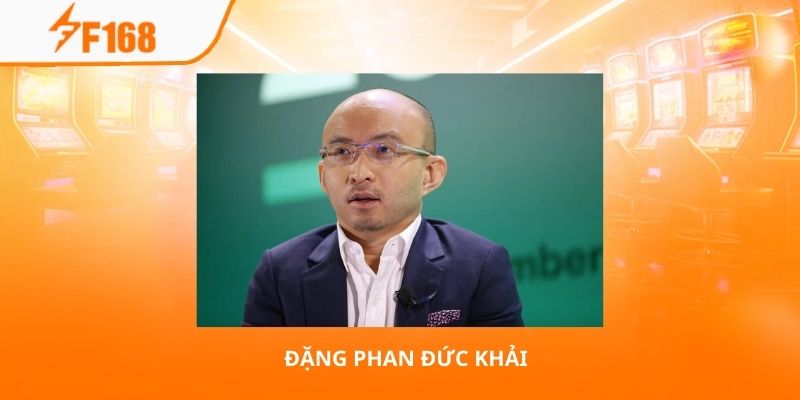 Đặng Phan Đức Khải - Nhà Lãnh Đạo Xuất Sắc Nhất Hiện Nay