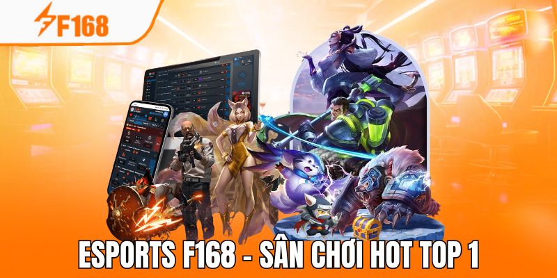 Sân chơi Esports - Sân chơi top 1